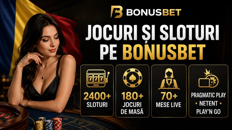 Sloturi BonusBet și jocuri live casino pentru România